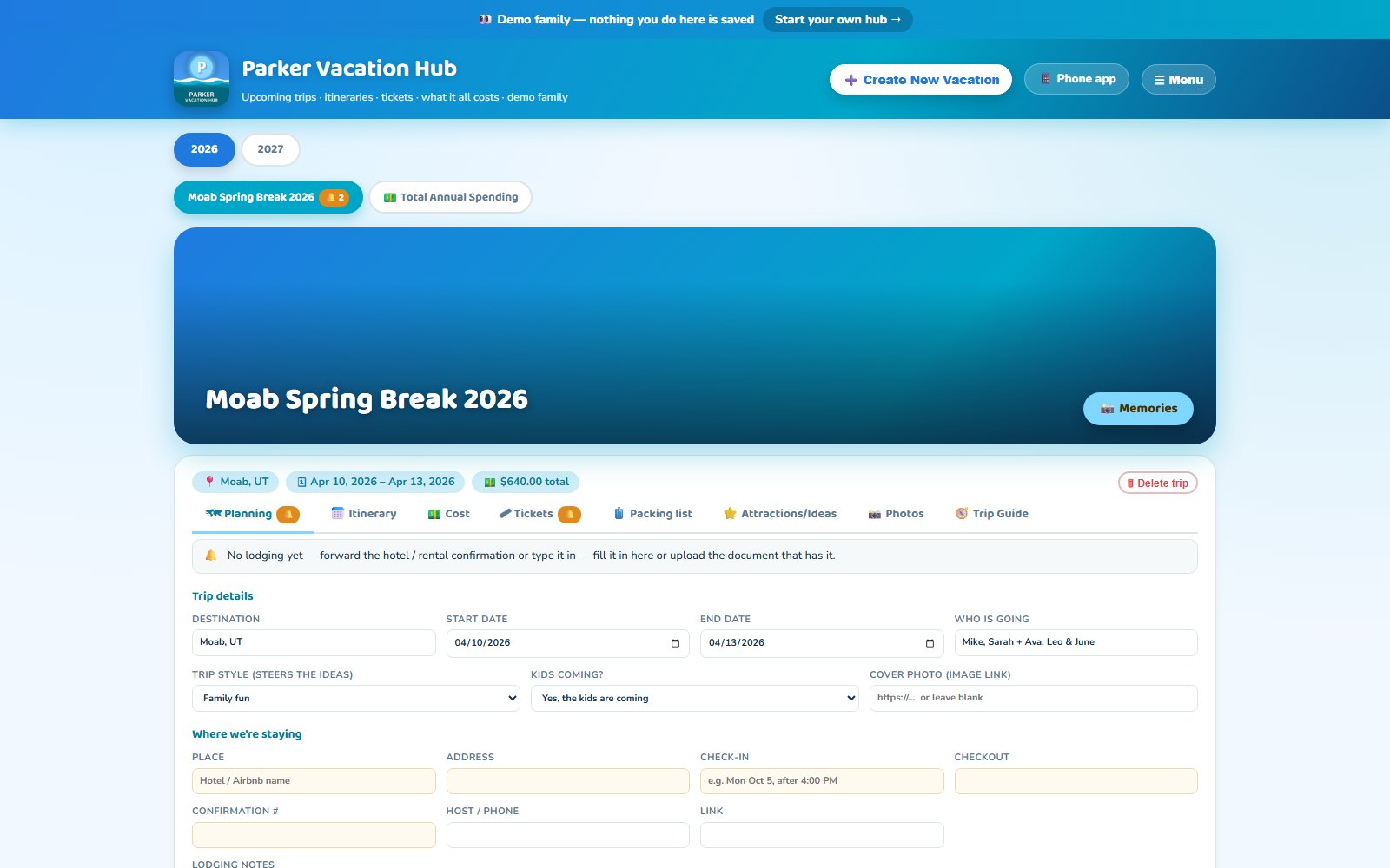 The Vacation Hub sample family hub showing a Moab Spring Break 2026 trip with Planning, Itinerary, Cost, Tickets, Packing list, Photos and Trip Guide tabs
